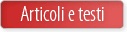 Articoli, testi, riflessioni, lettere, recensioni, pensieri...