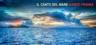 Il canto del mare - Marco frisina
