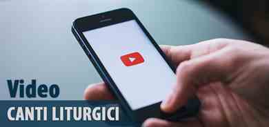 Video di canti liturgici su YouTube