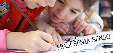 Gioco di logica ed intelligenza a squadre - Frasi senza senso