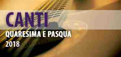 Canti per la quaresima 2018