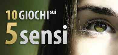 10 giochi di gruppo sui 5 sensi