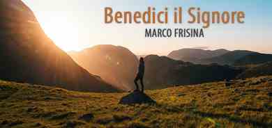 BENEDICI IL SIGNORE - Marco Frisina