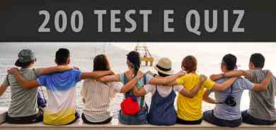 200 Test e Quiz divertenti per ragazzi ed adulti
