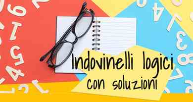 25 Indovinelli logici con soluzioni