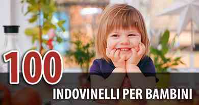 100 Indovinelli per bambini