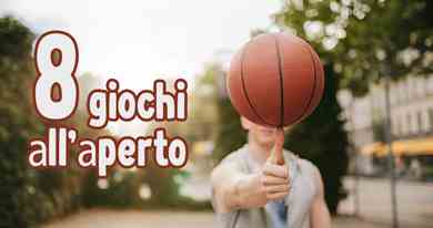 8 Giochi da fare all aperto in gruppo